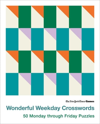 Cover Image for New York Times Games Wonderful Weekday Crosswords: 50 Monday Through Friday Puzzles -- New York Times, Spiral