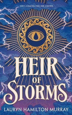 Cover Image for Heir of Storms -- Lauryn Hamilton Murray, Paperback