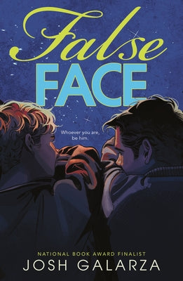 Cover Image for False Face -- Josh Galarza, Hardcover