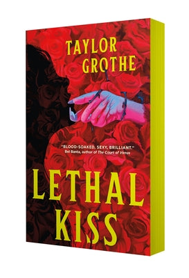 Cover Image for Lethal Kiss -- Taylor Grothe, Paperback