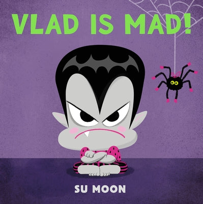 Cover Image for Vlad Is Mad! -- Su Moon, Hardcover
