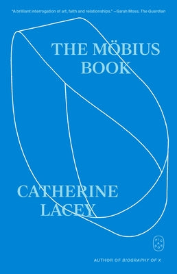 Cover Image for The Möbius Book -- Catherine Lacey, Paperback