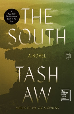Cover Image for The South -- Tash Aw, Paperback