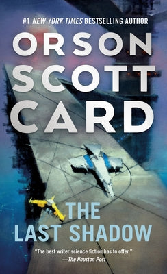 Cover Image for The Last Shadow -- Orson Scott Card, Paperback
