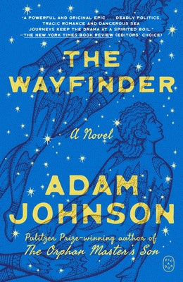 Cover Image for The Wayfinder -- Adam Johnson, Paperback