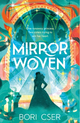 Cover Image for Mirrorwoven -- Bori Cser, Hardcover