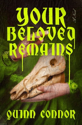 Cover Image for Your Beloved Remains -- Quinn Connor, Hardcover