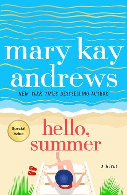 Cover Image for Hello, Summer -- Mary Kay Andrews, Paperback