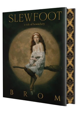 Cover Image for Slewfoot: Deluxe Limited Edition -- Brom, Hardcover