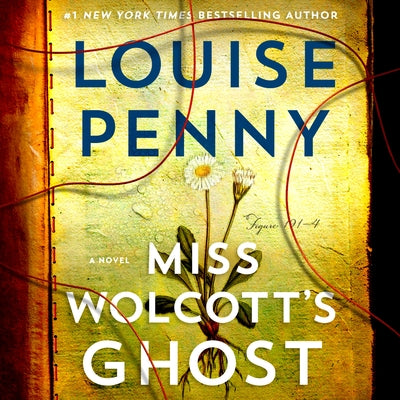 Cover Image for Miss Wolcott's Ghost -- Louise Penny, Compact Disc