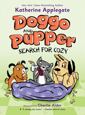 Cover Image for Doggo and Pupper Search for Cozy -- Katherine Applegate, Hardcover