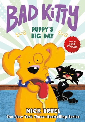 Cover Image for Bad Kitty: Puppy's Big Day (Full-Color Edition) -- Nick Bruel, Hardcover