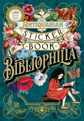 Cover Image for The Antiquarian Sticker Book: Bibliophilia: Over 1,000 Exquisite & Erudite Stickers -- Odd Dot, Hardcover