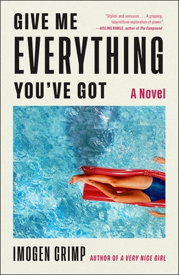 Cover Image for Give Me Everything You've Got -- Imogen Crimp, Hardcover