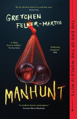 Cover Image for Manhunt -- Gretchen Felker-Martin, Paperback