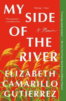 Cover Image for My Side of the River: A Memoir -- Elizabeth Camarillo Gutierrez, Paperback