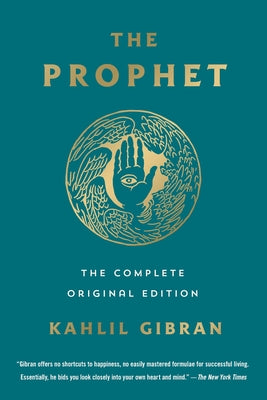 Cover Image for The Prophet: The Complete Original Edition: Essential Pocket Classics -- Kahlil Gibran, Paperback