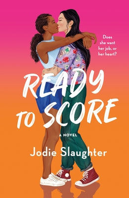 Cover Image for Ready to Score -- Jodie Slaughter, Paperback