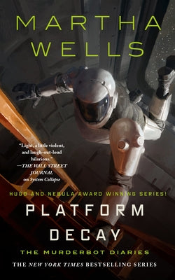 Cover Image for Platform Decay -- Martha Wells, Hardcover