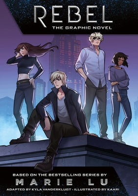 Cover Image for Rebel: The Graphic Novel -- Marie Lu, Hardcover