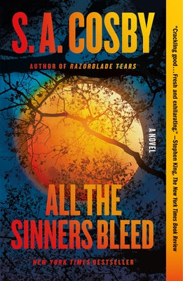 Cover Image for All the Sinners Bleed -- S. a. Cosby, Paperback
