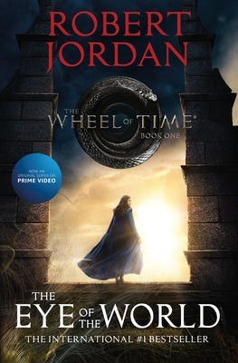 Cover Image for The Eye of the World: Book One of the Wheel of Time -- Robert Jordan, Paperback