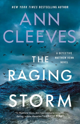 Cover Image for The Raging Storm: A Detective Matthew Venn Novel -- Ann Cleeves, Paperback