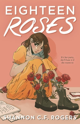 Cover Image for Eighteen Roses -- Shannon C. F. Rogers, Hardcover