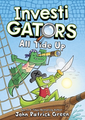 Cover Image for Investigators: All Tide Up -- John Patrick Green, Hardcover