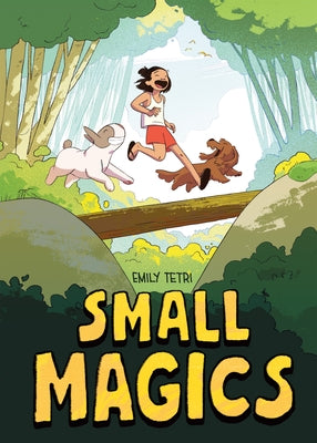 Cover Image for Small Magics: A Graphic Novel -- Emily Tetri, Hardcover