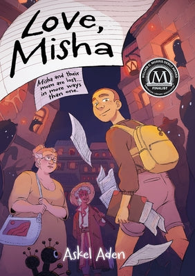 Cover Image for Love, Misha: A Graphic Novel -- Askel Aden, Hardcover