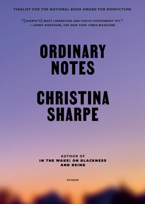 Cover Image for Ordinary Notes -- Christina Sharpe, Paperback