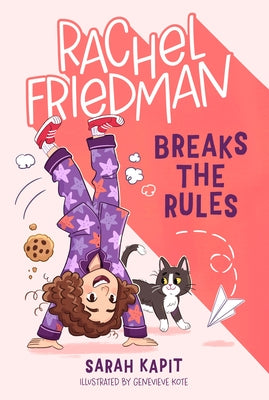 Cover Image for Rachel Friedman Breaks the Rules -- Sarah Kapit, Paperback