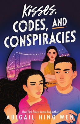 Cover Image for Kisses, Codes, and Conspiracies -- Abigail Hing Wen, Hardcover