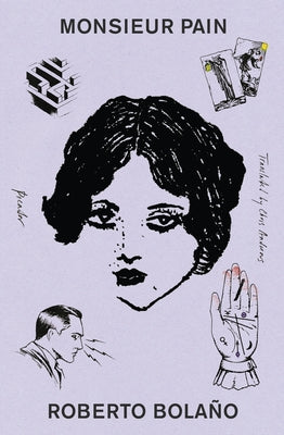 Cover Image for Monsieur Pain -- Roberto Bolaño, Paperback