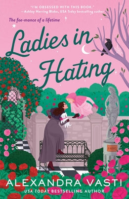 Cover Image for Ladies in Hating -- Alexandra Vasti, Paperback