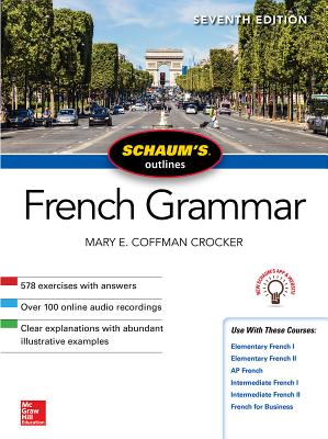 Cover Image for Schaum's Outline of French Grammar, Seventh Edition -- Mary Coffman Crocker, Paperback