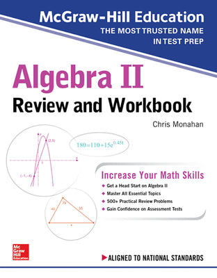 Cover Image for McGraw-Hill Education Algebra II Review and Workbook -- Christopher Monahan, Paperback