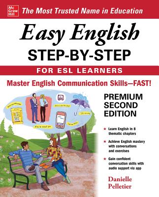 Cover Image for Easy English Step-By-Step for ESL Learners, Second Edition -- Danielle Pelletier Depinna, Paperback