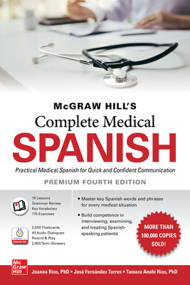 Cover Image for McGraw Hill's Complete Medical Spanish, Premium Fourth Edition -- Joanna Rios, Paperback