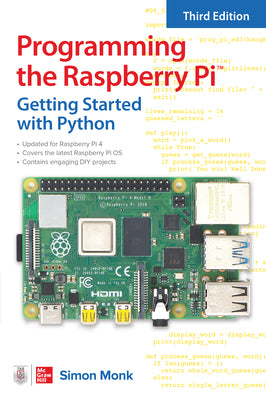 Cover Image for Programming the Raspberry Pi, Third Edition: Getting Started with Python -- Simon Monk, Paperback