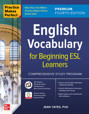 Cover Image for Practice Makes Perfect: English Vocabulary for Beginning ESL Learners, Premium Fourth Edition -- Jean Yates, Paperback