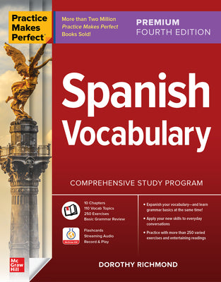 Cover Image for Practice Makes Perfect: Spanish Vocabulary, Premium Fourth Edition -- Dorothy Richmond, Paperback