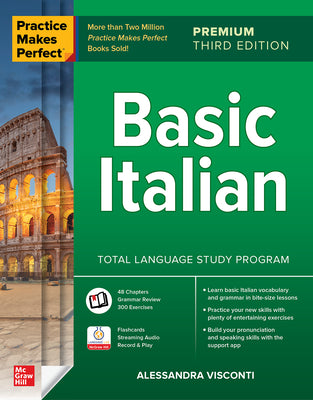 Cover Image for Practice Makes Perfect: Basic Italian, Premium Third Edition -- Alessandra Visconti, Paperback