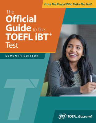 Cover Image for The Official Guide to the TOEFL IBT Test, Seventh Edition -- Educational Testing Service, Paperback