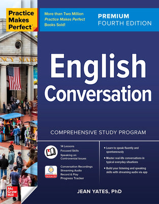 Cover Image for Practice Makes Perfect: English Conversation, Premium Fourth Edition -- Jean Yates, Paperback