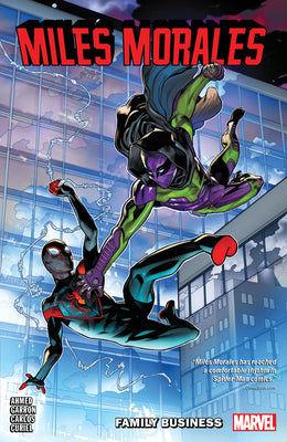 Cover Image for Miles Morales Vol. 3: Family Business -- Saladin Ahmed, Paperback