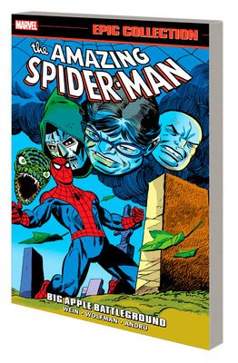 Cover Image for Amazing Spider-Man Epic Collection: Big Apple Battleground -- Len Wein, Paperback