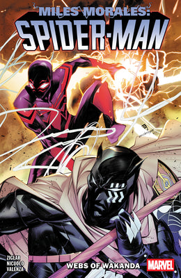 Cover Image for Miles Morales: Spider-Man by Cody Ziglar Vol. 6 - Webs of Wakanda -- Cody Ziglar, Paperback