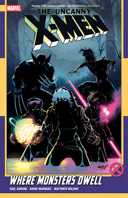 Cover Image for Uncanny X-Men by Gail Simone Vol. 4: Where Monsters Dwell -- Gail Simone, Paperback